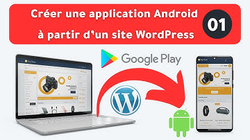 Créer une application Android à partir d
