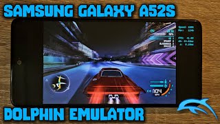 Galaxy A52s / SD 778G - NFS Underground / Carbon - Dolphin - Test