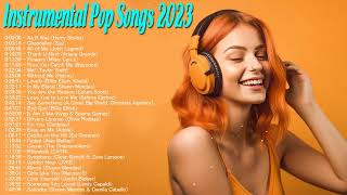 Instrumental Pop Songs 2023 | Best Pop Covers Playlist | Study/Work/Focus Music