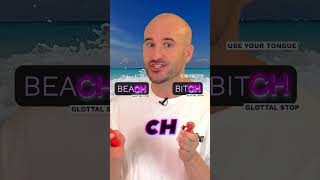 THIS is why you can&#39;t pronounce &quot;BEACH&quot;! - How to pronounce BEACH and B*TCH CORRECTLY in English!