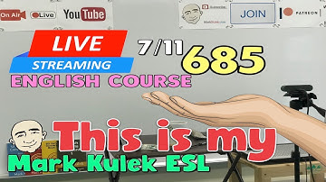 This Is My ... | Mark Kulek ESL | #685 - Live Stream English Class