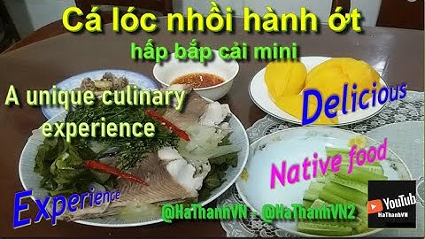 Trải nghiệm HƯƠNG VỊ Cá Lóc Nhồi Hành Ớt Hấp Bắp Cải Mini! ❤️ #amthuc912 #912