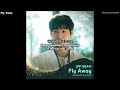 B1A4 (CNU) - Fly Away [Ghost Doctor OST] (Hangul, Romanization, Eng Sub)