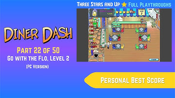 Diner Dash (2003, PC) - Part 22 of 50: Go with the Flo, Level 2