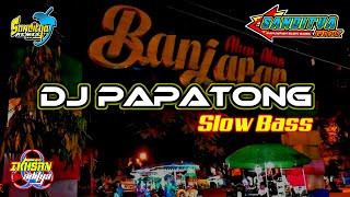 Dj Sunda Papatong Slow Style 69 Project Full Bass Terbaru 2021 || Sanditya Remix