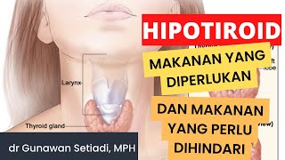 Hipotiroid (Kelenjar Gondok Yang Kurang Aktif): Makanan Yang Diperlukan Dan Yang Harus Dihindari screenshot 3