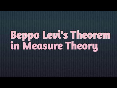 Beppo Levi's Theorem - YouTube