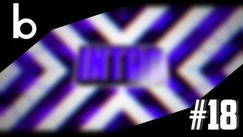 CM3/PZP | Intro Template #18 | [DL UNLOCKED]