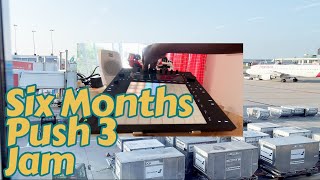 Six Months Jaming On The Push 3