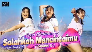 Dj Salahkah Mencintaimu (Sayang 11) Reri Wulandari I  