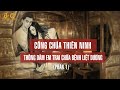 CHUYỆN NÀNG THIÊN NINH CÔNG CHÚA ĐÓA TUYẾT HOA CỦA NHÀ TRẦN | PHẦN 1