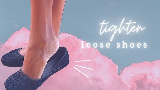 Tighten loose shoes without padding⋰⋱☆
