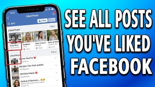 How to See All Posts You've Liked on Facebook