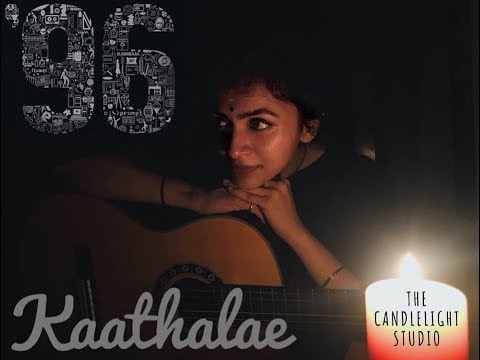Kaathalae Kaathalae (Cover) - 96 - Maalavika Sundar