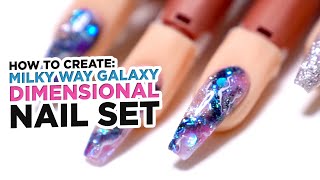 How to Create: Milky Way Galaxy Dimensional Nail Design