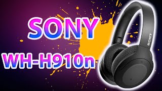 SONY WH-H910N. ОБЗОР ХОРОШИХ БЕСПРОВОДНЫХ НАУШНИКОВ