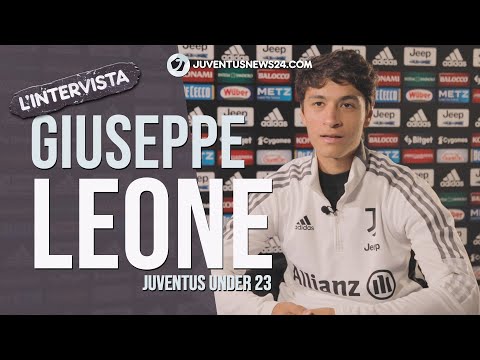 GIUSEPPE LEONE (Juventus U23) si racconta: "Locatelli è un esempio. Giocare alla Juve è un sogno"