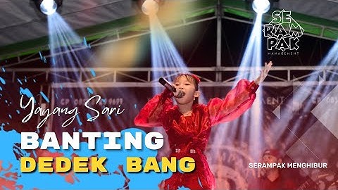 ABANG BANTING DEDEK BANG Cover YAYANG SARI | SERAMPAK MENGHIBUR