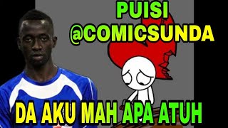 Download lagu Puisi Comic Sunda Da Akumah Apa Atuh Mp3 Video Mp4