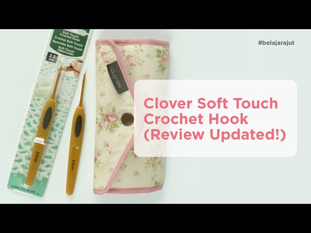 Clover Soft Touch Crochet Hook 2,25mm