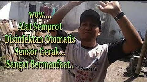 Alat Semprot Disinfektan Otomatis sensor Gerak