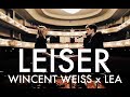 Leiser - Wincent Weiss & LEA (Akustik Duett)
