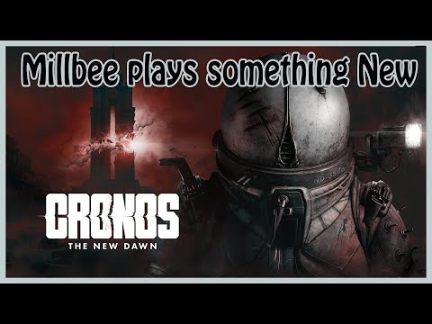 Millbee Playing A Modern Game? | Cronos: The New Dawn (copy From Publisher)