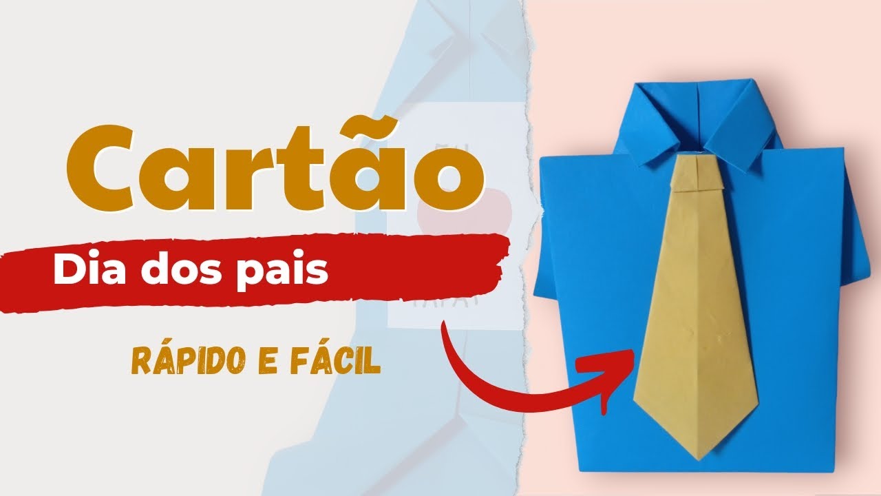Cartão fácil e rápido para o dia dos pais #diadospais#origami# ...
