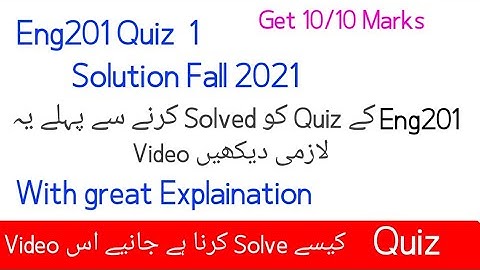 Eng201 quiz 1 solution fall 2021| eng201 quiz 1 2021| eng201 quiz 1 fall 2021| by Muhammad saqib