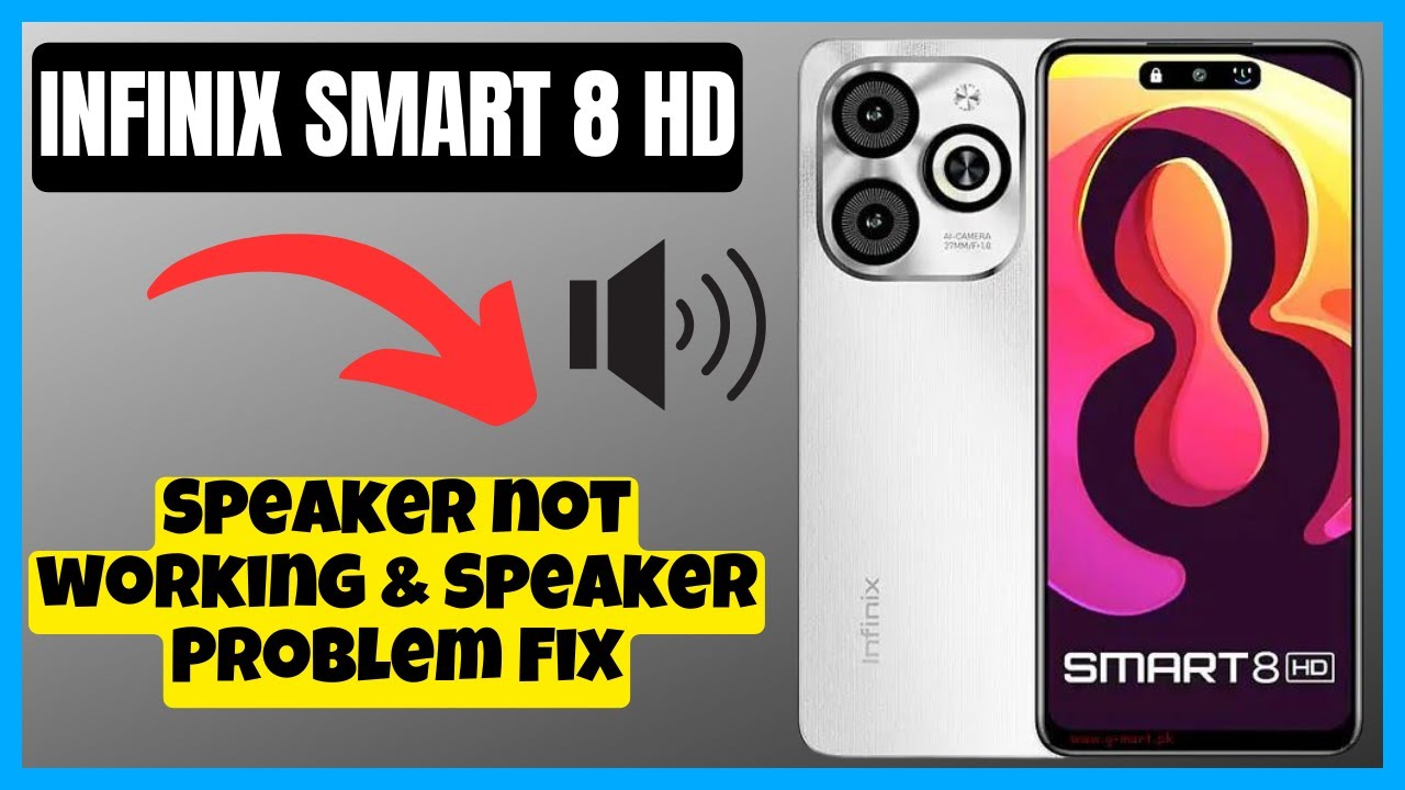 Speaker not working & Speaker Problem Fix infinix Smart 8 HD How to