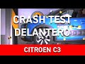 Crash test delantero del Citroen C3
