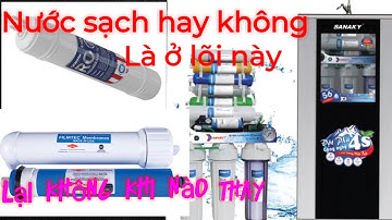 Lõi quan trọng nhất thì không bao giờ thay/Hướng dẫn thay lõi RO_Mạnh Thợ Điện