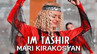 Mari Kirakosyan - IM TASHIR