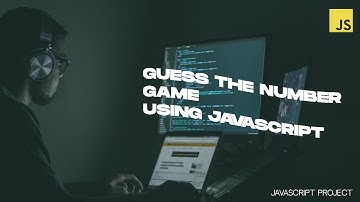 Guess the Number Game using JavaScript | Javascript Project