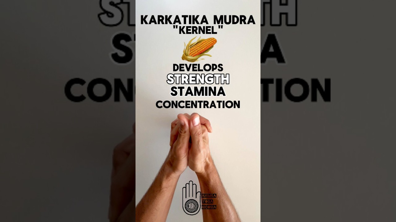 Karkatika Yoga Mudra | Benefits | Kernel | Hand Gesture