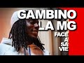 Gambino la mg face  sa vie  interview buzz de fou