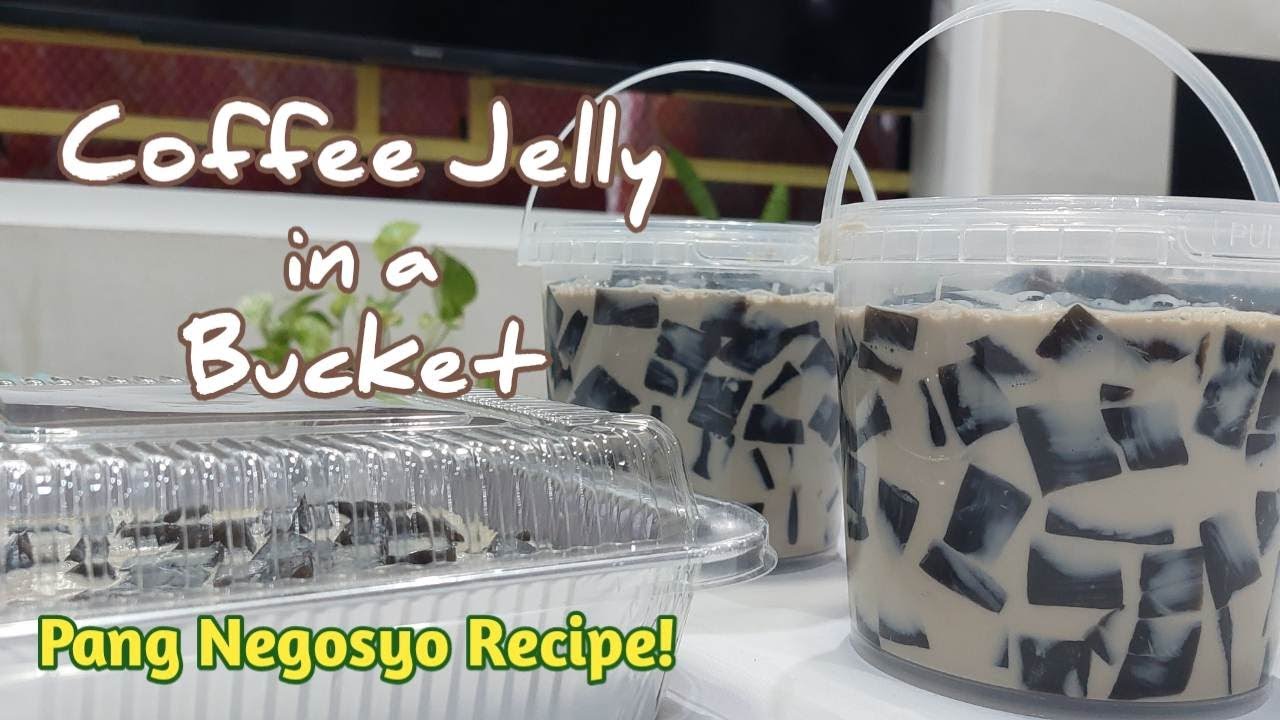 Sikreto sa Masarap na Coffee Jelly Dessert na Pang Negosyo Creamy Coffee Jelly in a Bucket
