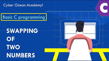 Swapping of two numbers in C | Logical programming