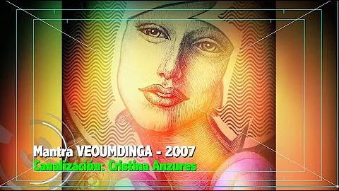 MANTRA VEOUMDINGA I Recibido de CONSTELACIN OMEGA ...