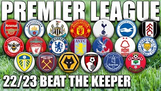 Beat The Keeper Premier League 22-23 Prediction