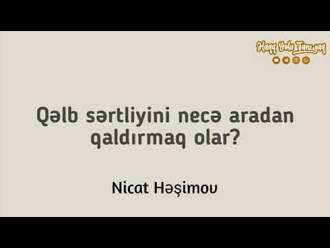 Video: Sərtliyi Necə Aradan Qaldırmaq Olar