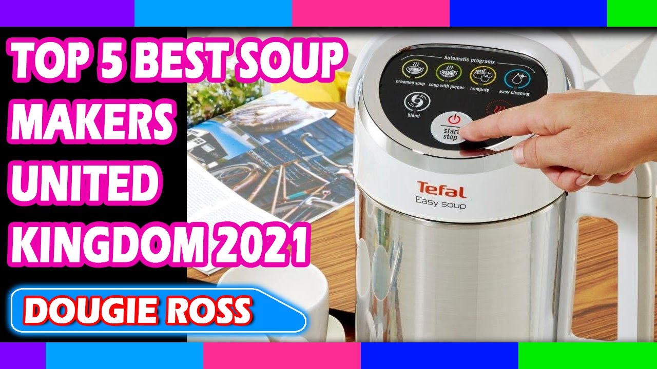 Best soup maker with the top reviews 2022: From Russell Hobbs to Ninja