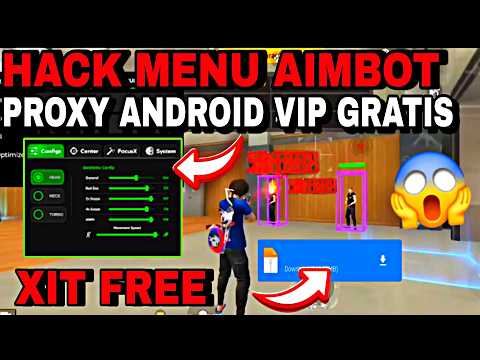 NOVO XIT PROXY VIP Gratis ANDROID AIMBOT😱LINK DIRETO MOD MENU HACK FREE ANT BAN PROXY MENU ATUALIZAD