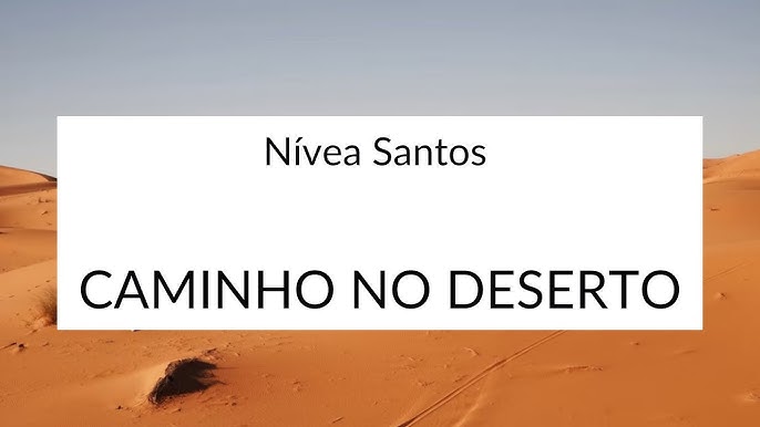 Caminho no Deserto - Soraya Moraes