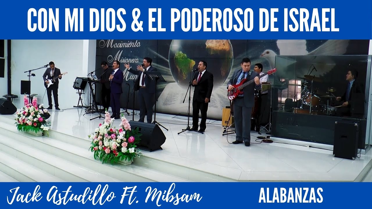 Con mi Dios & El Poderoso De Israel - Jack Astudillo