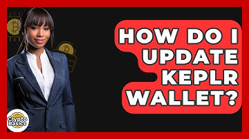 How Do I Update Keplr Wallet? - CryptoBasics360.com