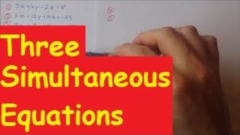How to Solve Three Simultaneous Equations with Three Unknown Variables