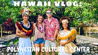 HAWAII VLOG: Polynesian Cultural Center!!