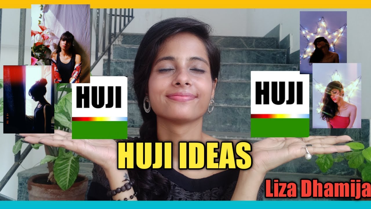 How to click pictures with HUJI camera APP Ideas of pics with HUJI