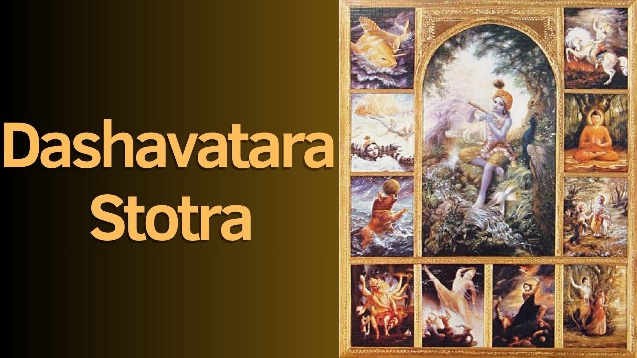 Sri Dashavatara stotra - The Prayer to the Ten Incarnations